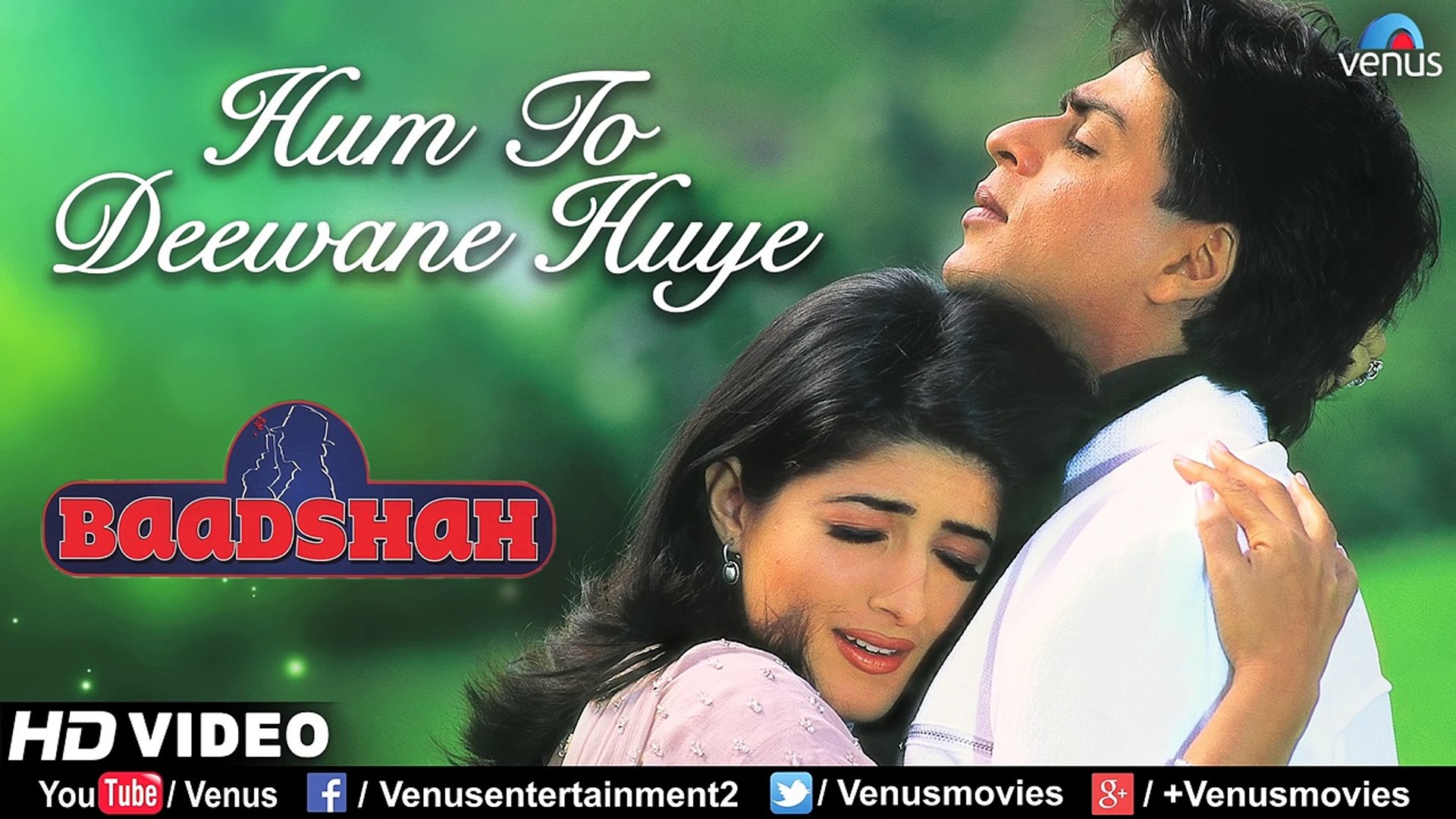 Hum To Deewane Huye -HD VIDEO - Shahrukh Khan & Twinkle Khanna - Baadshah  -90's Romantic Hindi Song - video Dailymotion