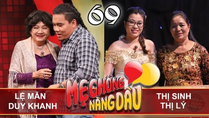MẸ CHỒNG - NÀNG DÂU | Tập 69 UNCUT | Lệ Mẫn - Duy Khanh | Thị Sinh - Thị Lý | 070718 