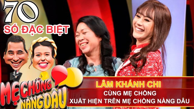 Mẹ Chồng-Nàng Dâu|Đặc Biệt|Tập 70|Mẹ chồng Lâm Khánh Chi xúc động vì không hiểu con dâu chuyển giới