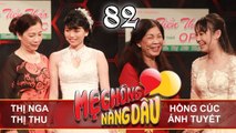 MẸ CHỒNG - NÀNG DÂU #82 UNCUT | Thương dâu mất mẹ từ nhỏ - Mẹ chồng nàng dâu rủ nhau chơi Facebook