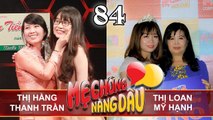 MẸ CHỒNG - NÀNG DÂU #84 UNCUT |Thanh Trần kể chuyện 'bầu trước cưới' - mẹ chồng bước ra từ cổ tích