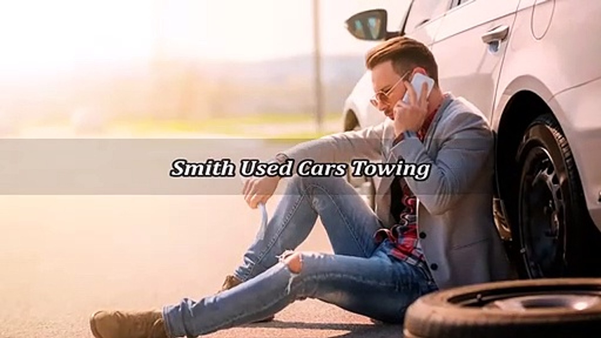 Smith Used Cars Towing