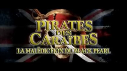 PIRATES DES CARAIBES - La malédiction du Black Pearl (2003) Bande Annonce VF - HD
