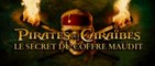 PIRATES DES CARAIBES - Le secret du coffre maudit (2006) Bande Annonce VF - HD