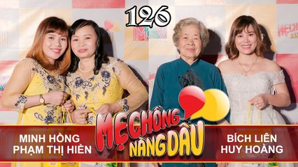 MẸ CHỒNG - NÀNG DÂU #126 UNCUT | Mẹ chồng bản lĩnh quán xuyến cả gia đình bằng chính tình yêu thương