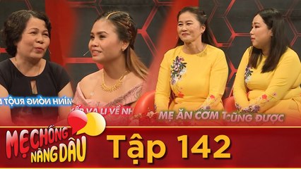 Mẹ Chồng - Nàng Dâu | Tập 142 FULL | Con dâu lai Ấn khen mẹ NGOAN vì chịu đi casting MCND 