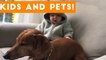 The Funniest Pets Meet The Cutest Kids & Babies of 2017 Weekly Compilation _ Funny Pet Videos