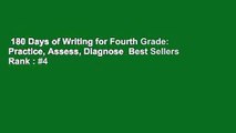180 Days of Writing for Fourth Grade: Practice, Assess, Diagnose  Best Sellers Rank : #4