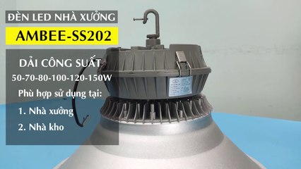GIỚI THIỆU ĐÈN LED HIGHBAY AMBEE-SS202