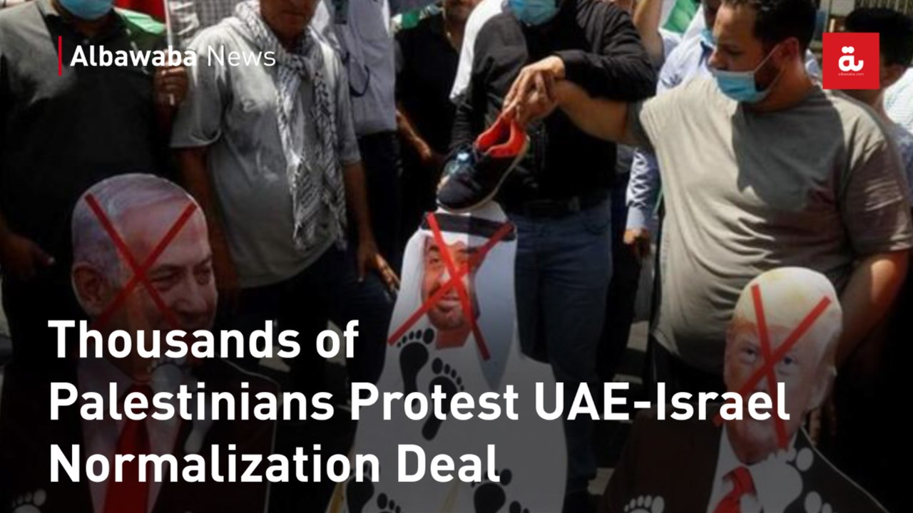 Thousands of Palestinians Protest UAE-Israel Normalization Deal