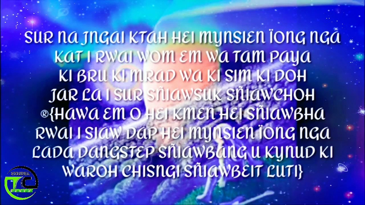 I sur wa thiang pnar song[Lyrics].