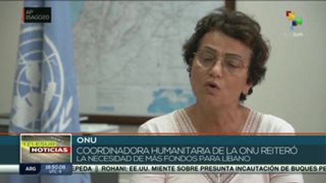 Coord. humanitaria de ONU reitera necesidad de más fondos para Líbano