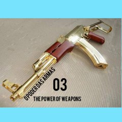 O PODER DAS ARMAS-The Power of Weapons-03
