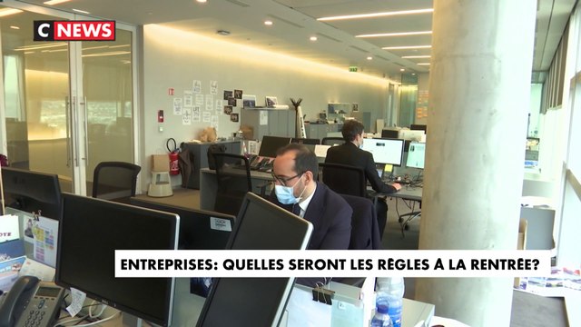 Entreprises : quelles seront les règles à la rentrée ?