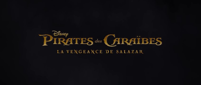 PIRATES DES CARAIBES - La vengeance de Salazar (2017) Bande Annonce VF - HD