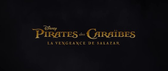 PIRATES DES CARAIBES - La vengeance de Salazar (2017) Bande Annonce VF - HD