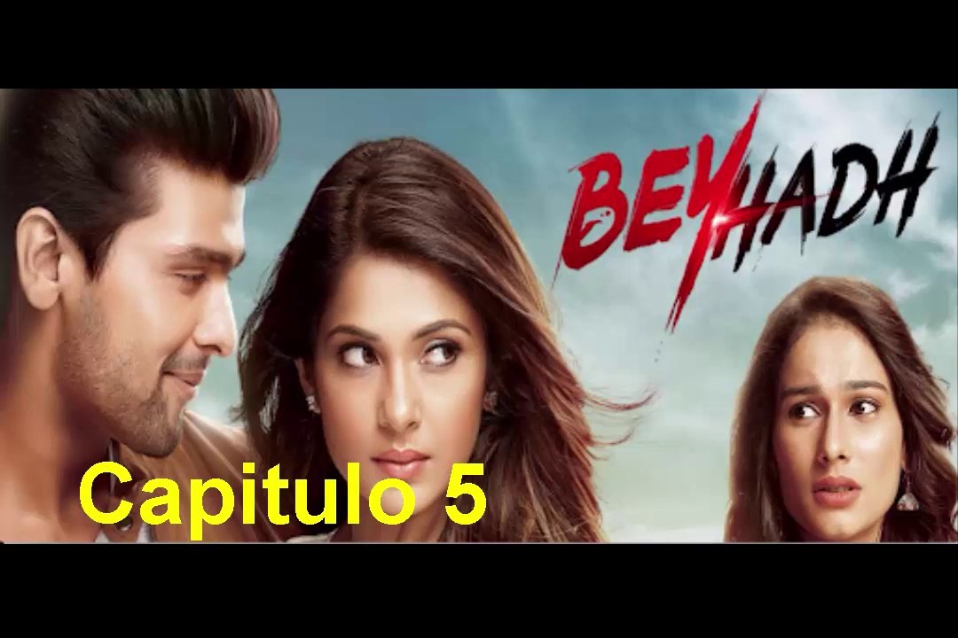 Beyhadh un Amor sin Limites Capitulo 5