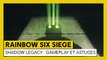 Rainbow Six Siege - Présentation de l'Opération Shadow Legacy
