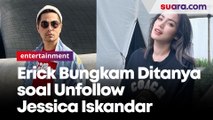 Erick Bungkam Ditanya soal Unfollow Jessica Iskandar