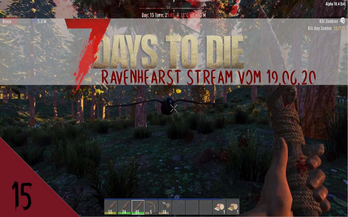 7DTD A18 Ravenhearst V6.4.5 Juni 2020 Stream E15