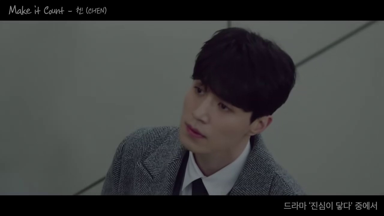 Make it count (Touch your heart OST Part.1) by Chen EXO