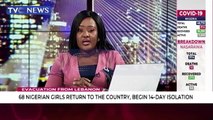 68 Nigerian Girls Return To Nigeria, Begin 14 Day Isolation