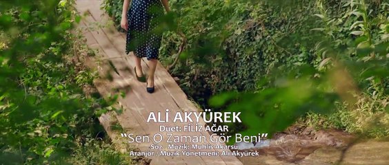 Ali Akyürek düet. Filiz Ağar - Sen O Zaman Gör Beni