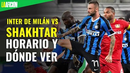 Inter de Milán vs Shakhtar: dónde ver la semifinal de la Europa League