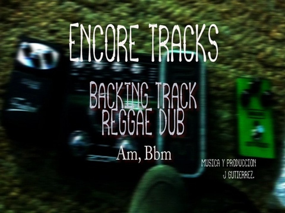 Reggae Dub Am,Bbm - Backing track