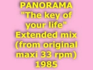 PANORAMA "The key of your life" Extended Mix 1985