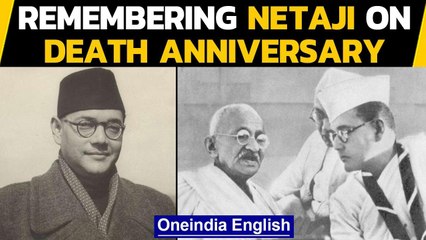 Subhash Chandra Bose: A peek into controversies around his death on his death anniversay |Oneindia