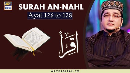 Iqra | Surah An-Nahl - Ayat 126 To 128 - 18th August 2020 - ARY Digital