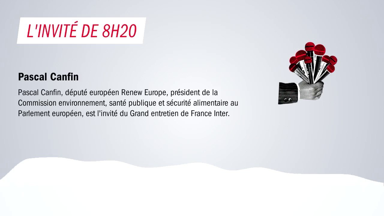 Pascal Canfin : "C'est normal que la transition écologique crée des tensions [...] c'est aussi des activités qui vont diminuer, voire disparaître"