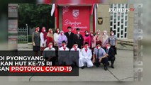 WNI di Pyongyang, Rayakan HUT ke -75 RI Dengan Protokol Covid-19