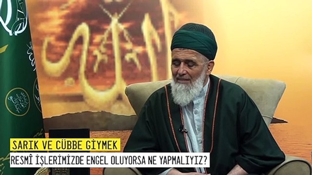 Uşşaki tarikatı şeyhi: Devletin kontrol mekanizmalarında olalım; sarık, cübbe vakti de gelir