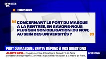 Concernant le port du masque à la rentrée, en savons-nous plus sur son obligation (ou non) au sein des universités ? - BFMTV vous répond