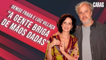 DENISE FRAGA E LUIZ VILLAÇA ABREM O CORAÇÃO SOBRE ROTINA DE TRABALHAR EM CASAL!