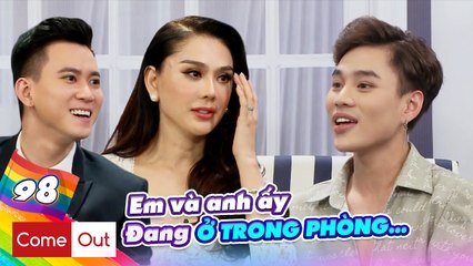 Come Out–BRAS #98 I Bi kịch tình yêu đau đớn với 3 CHÀNG GAY khiến Wanbo gục ngã, Minh Tuân xót xa