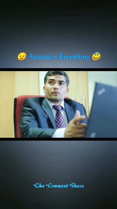 Attitude Is Everything ........