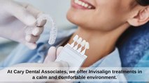 Are You Looking For Invisalign Treatment - Cary Dental Associates