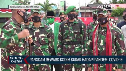 Pangdam Reward Kodim Kukar Hadapi Pandemi Covid-19