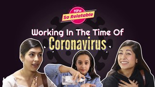 Working In The Time Of Coronavirus - POPxo So Relatable