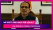 Madhya Pradesh Government Jobs Only For People Of The State, Law Soon, Says CM Shivraj Singh Chouhan