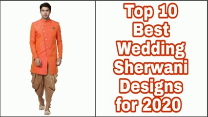 Top 10 Best Wedding Sherwani Designs for 2020 