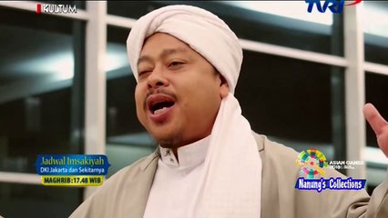 WISATA ROHANI, KH MUHAMMAD FATHURRAHMAN, KULTUM JELANG BEDUG MAGHRIB, EDISI,090618