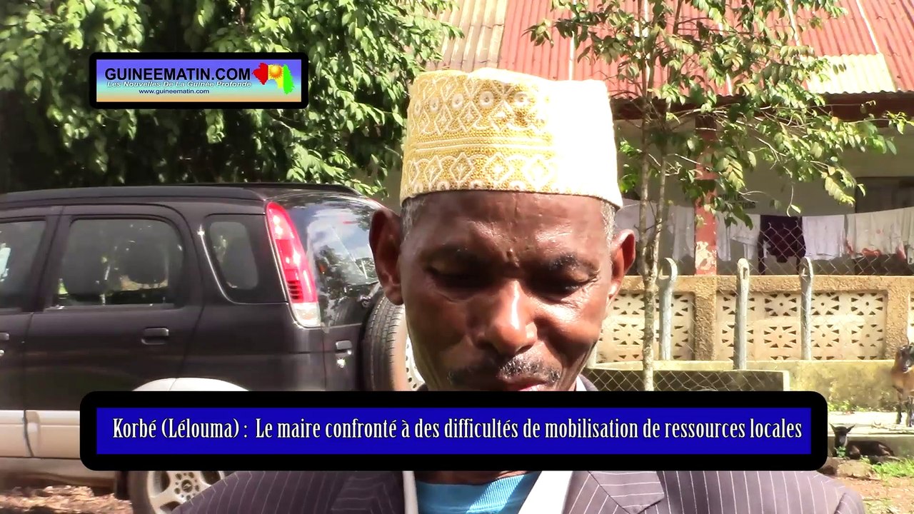 Korbé (Lélouma), le maire de la commune rurale confronté à des difficultés de mobilisation des ressources locales