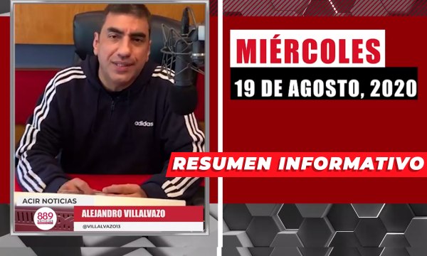 Resumen de noticias miércoles 19 de agosto 2020 / Panorama Informativo / 88.9 Noticias