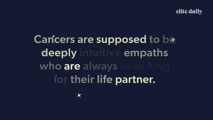 Empathetic Cancer Dates ALL 12 ZODIAC SIGNS And Brings Out EVERY Emotion | Elite Daily