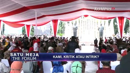 KAMI, Kritik atau Intrik? - SATU MEJA THE FORUM (Bag3)
