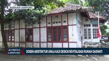 Dosen Arsitektur Universitas Lampung Kaji Desain Revitalisasi Rumah Daswati